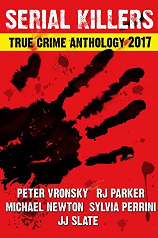2017 Serial Killers True Crime Anthology
