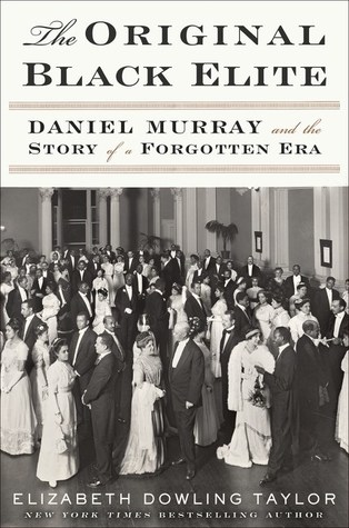 La élite negra original: Daniel Murray y la historia de una era olvidada
