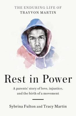 Resto en el poder: La vida duradera de Trayvon Martin