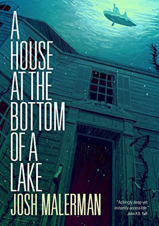 Una casa en el fondo de un lago