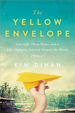 El sobre amarillo: un regalo, tres reglas y un viaje que cambia la vida en todo el mundo