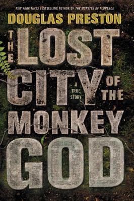 La Ciudad Perdida del Dios Mono: Una Historia Verdadera
