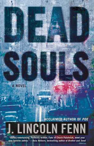 Las almas muertas: A Novel