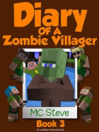 Diario de un aldeano zombi: Libro 3