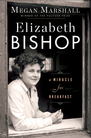 Elizabeth Bishop: un milagro para el desayuno