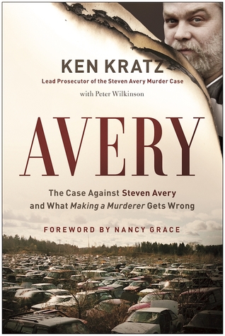 Avery: El caso contra Steven Avery y lo que 