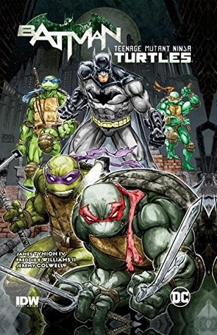 Batman / Teenage Mutant Ninja Turtles Vol. 1