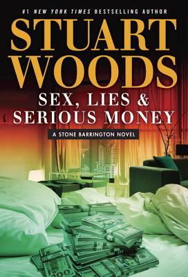 Sexo, mentiras y dinero serio