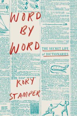 Word by Word: La vida secreta de los diccionarios