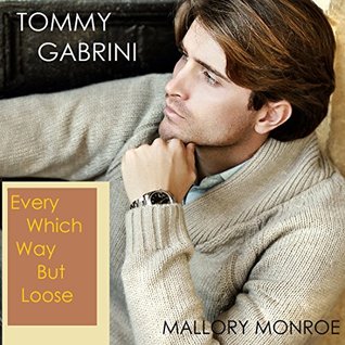Tommy Gabrini 6: Todo lo que la manera pero suelta