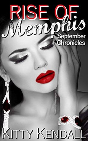Rise of Memphis Crónicas de septiembre: Una serie secreta de romance de identidad