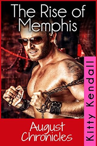Rise of Memphis August Crónicas (Rebel and a Saint Book 8) Versión Kindle