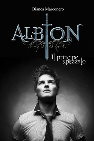 Albion: El principe spezzato