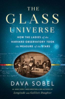 El universo del vidrio: cómo las señoras del observatorio de Harvard tomaron la medida de las estrellas