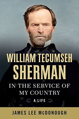 William Tecumseh Sherman: En el servicio de mi país: una vida