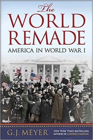 El mundo rehace: América en la Primera Guerra Mundial
