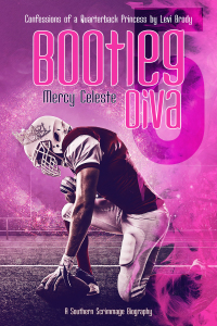Diva de Bootleg: Confesiones de una princesa de Quarterback por Levi Brody