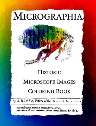 Micrographia: Imágenes históricas del microscopio Libro de colorear (Imágenes históricas, # 1)