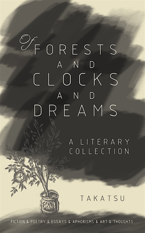 De bosques y relojes y sueños: una colección literaria y de arte