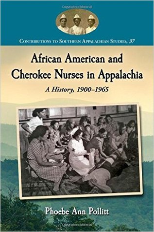 Enfermeras afroamericanas y Cherokee en Appalachia: una historia, 1900-1965