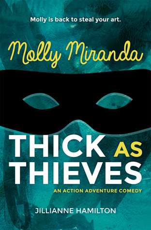 Molly Miranda: Espesos como ladrones