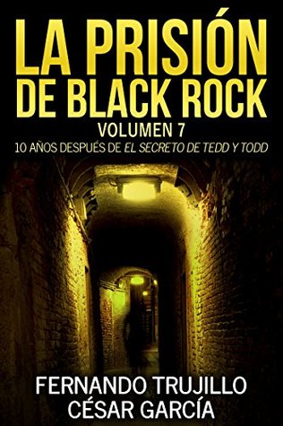 La prisión de Black Rock. Volumen 7