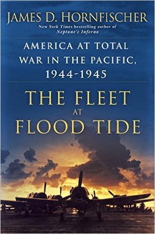 La flota en la marea de la inundación: América en la guerra total en el Pacífico, 1944-1945
