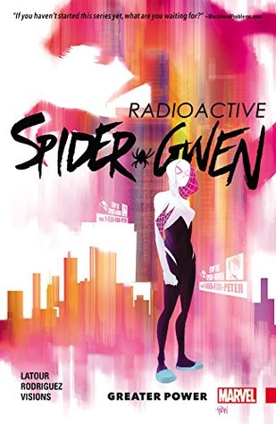 Spider-Gwen, vol. 1: Mayor potencia