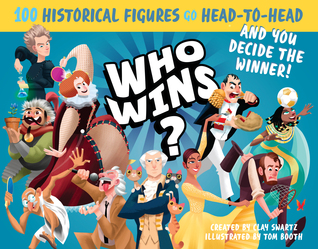 ¿Quién gana ?: 100 figuras históricas ¡Vaya cara a cara y decida al ganador!