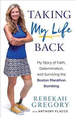 Cómo recuperar mi vida: Mi historia de fe, determinación y sobrevivir al bombardeo del maratón de Boston