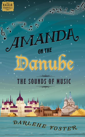 Amanda en el Danubio: Los sonidos de la música