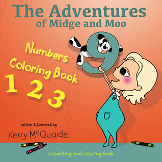 Numbers Libro para colorear: Un libro de contar y colorear (Las aventuras de Midge y Moo) (Volumen 7)