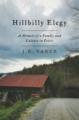Hillbilly Elegy: una Memoria de una Familia y Cultura en Crisis