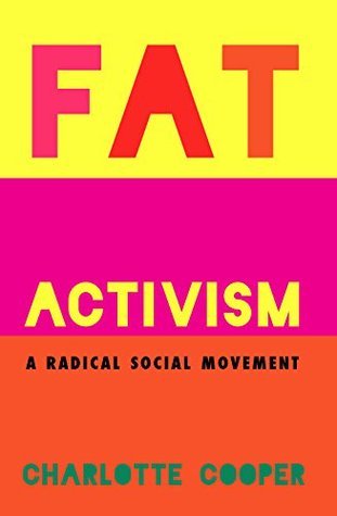 Activismo de la grasa: un movimiento social radical