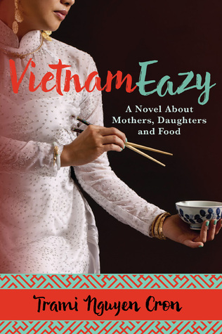 VietnamEazy: Una novela sobre madres, hijas y comida