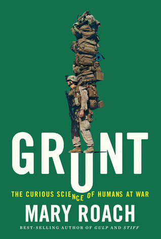 Grunt: La curiosa ciencia de los seres humanos en guerra