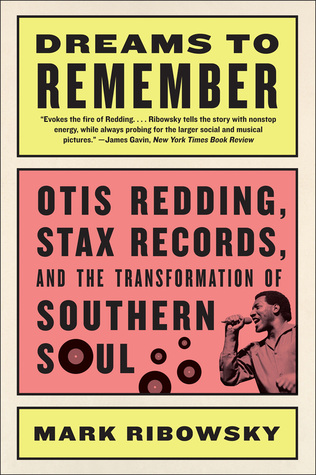 Sueños a recordar: Otis Redding, Stax Records, y la transformación del alma del sur