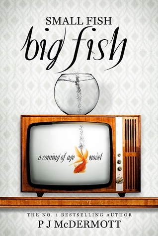 Pequeños peces Grandes peces: una novela de venida