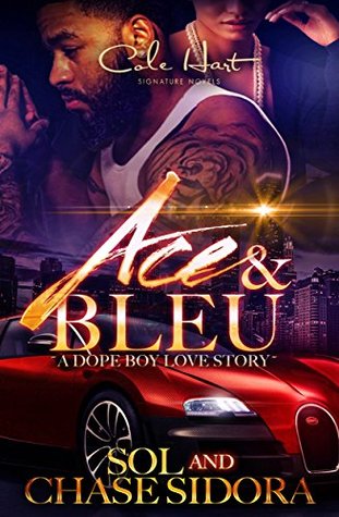 Ace y Bleu: Una historia de amor de Dope Boy