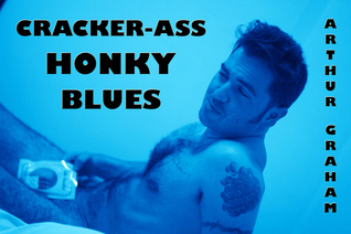 Cracker-Ass Honky Blues