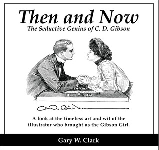 Entonces y ahora: El genio seductor de C. D. Gibson
