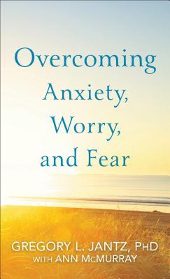 Superar la ansiedad, la preocupación y el miedo