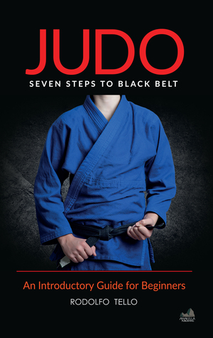 Judo: Siete pasos para el cinturón negro (una guía introductoria para principiantes)