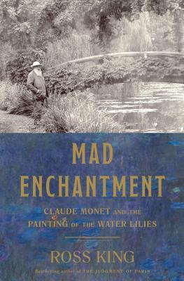 Mad Enchantment: Claude Monet y la pintura de los lirios de agua
