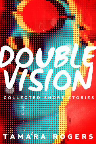 Double Vision - Historias cortas recopiladas