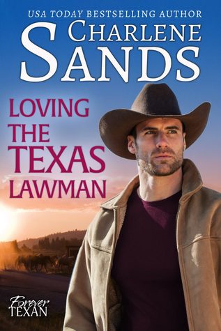 Amando al Lawman de Tejas (Forever Texan, # 2)