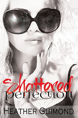 Shattered Perfection (El libro de la serie Perfection 1)