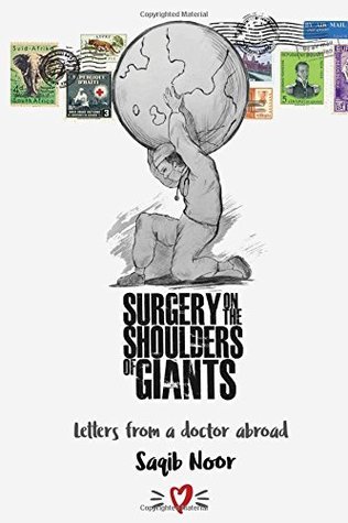 Cirugía en los Hombros de Gigantes: Cartas de un médico en el extranjero