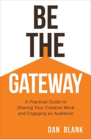 Sea la puerta de entrada: una guía práctica para compartir su trabajo creativo y atraer a una audiencia