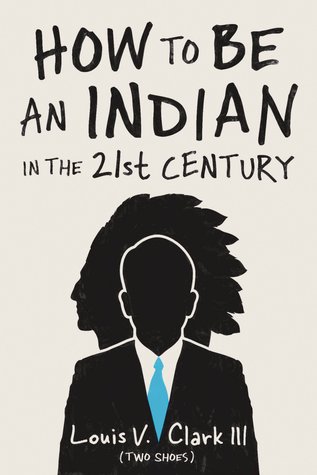 Cómo ser un indio en el siglo XXI